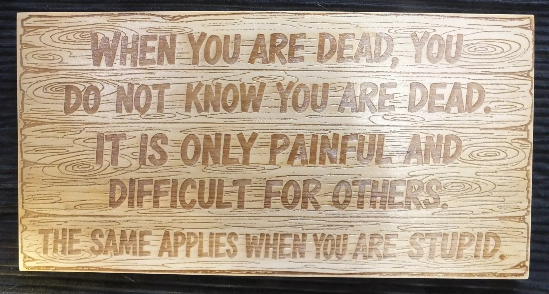 Being Dead vs. Being Stupid
