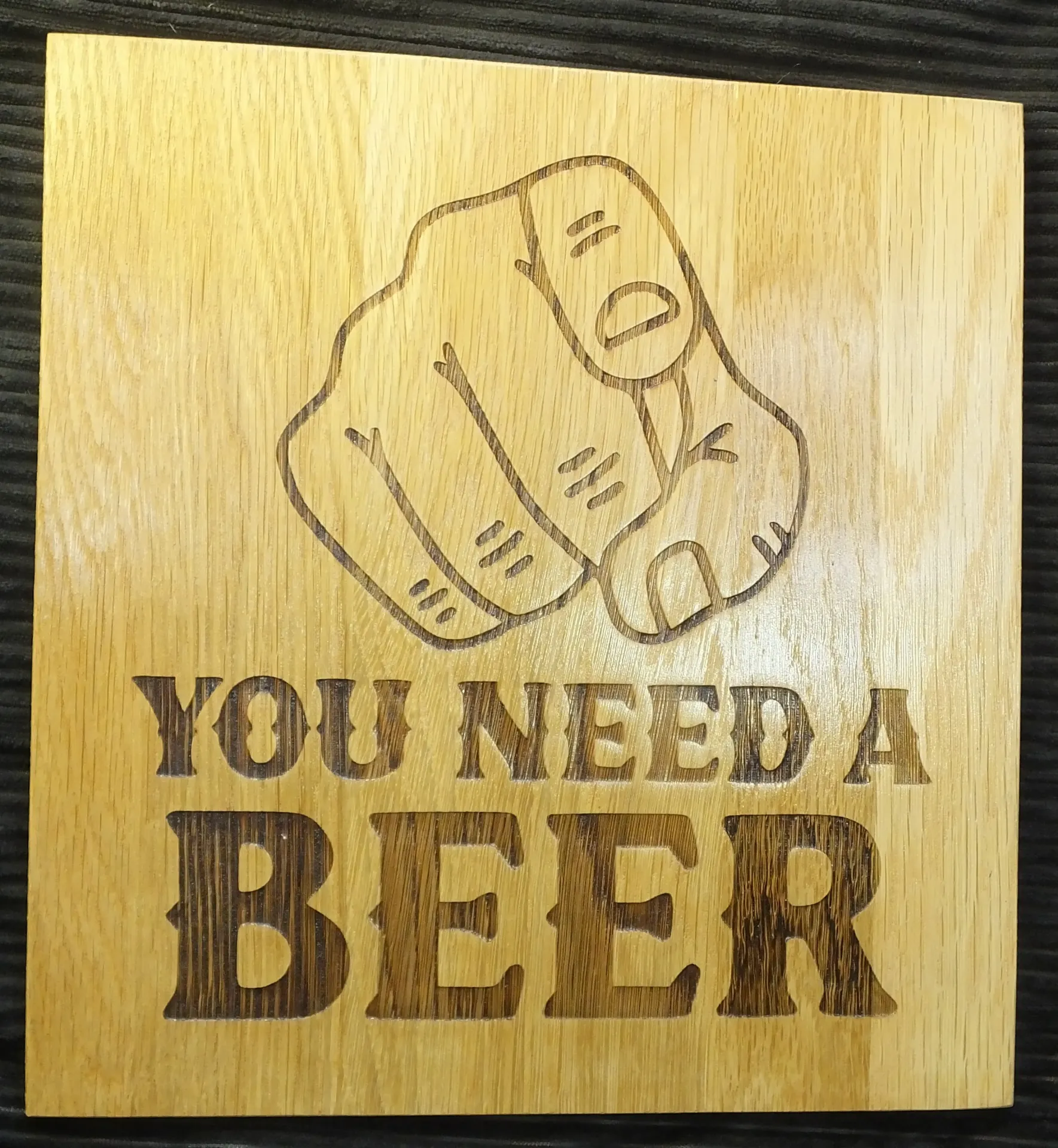 You Need a Beer Sign